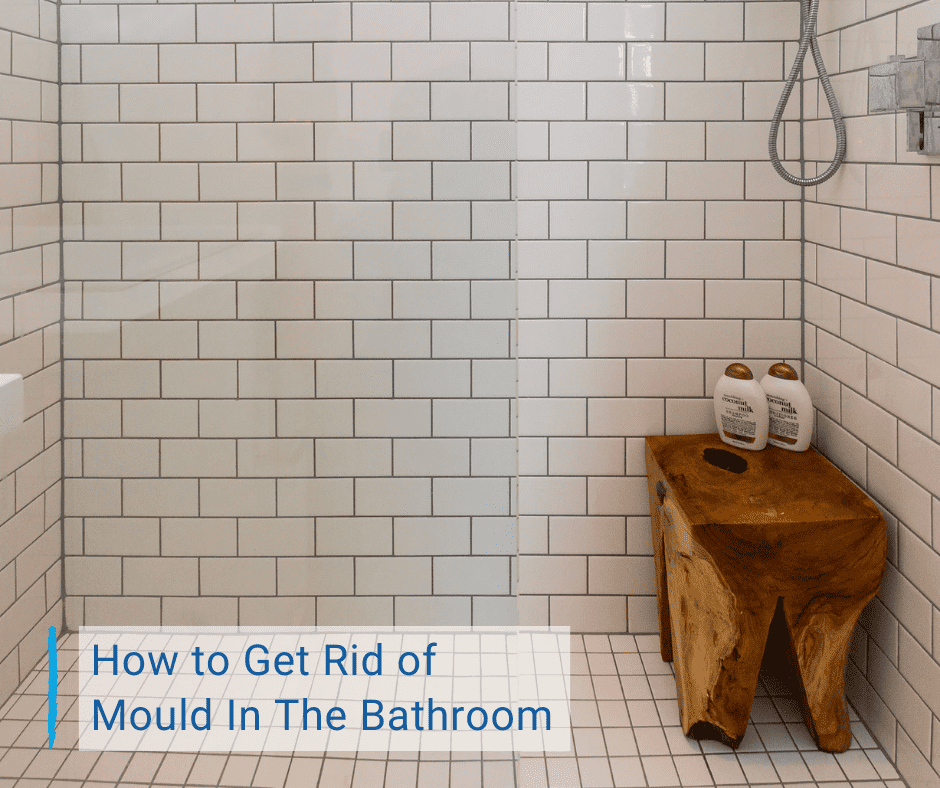 part 3 about how to get rid of bathroom mould