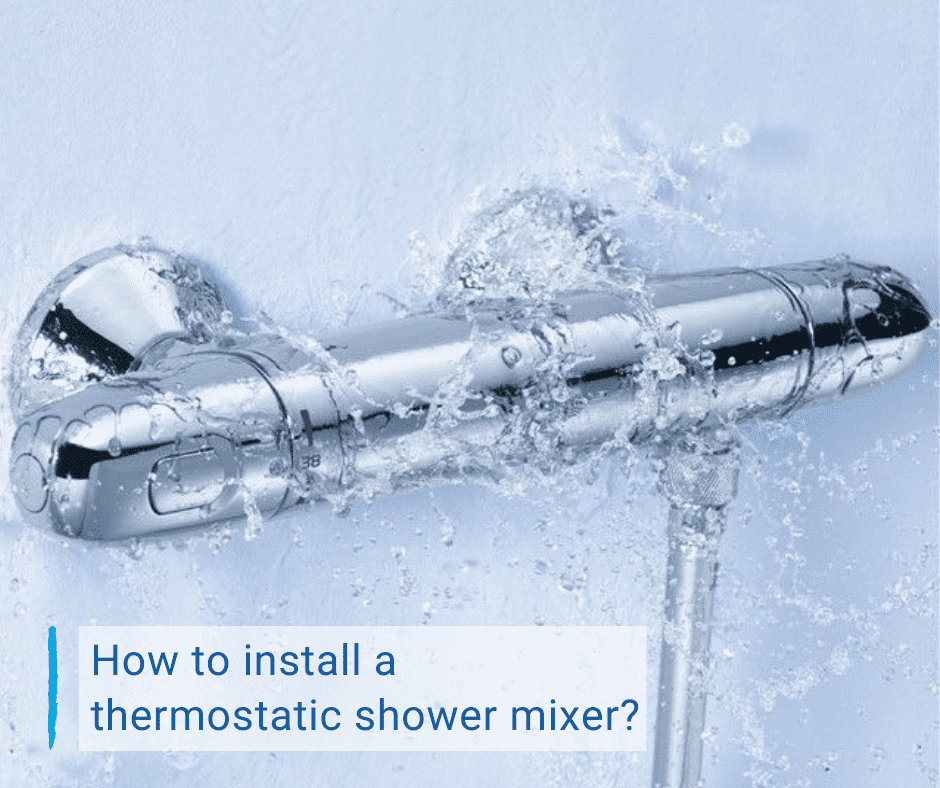 How to install a thermostatic shower mixer