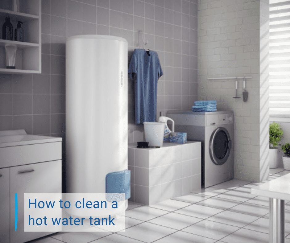 How to clean a hot water tank? - Bathroom Ideas
