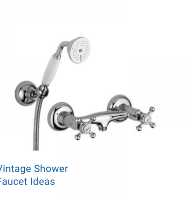 Vintage shower faucet ideas