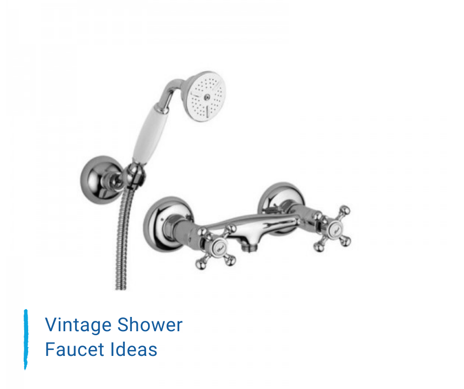 Vintage shower faucet ideas