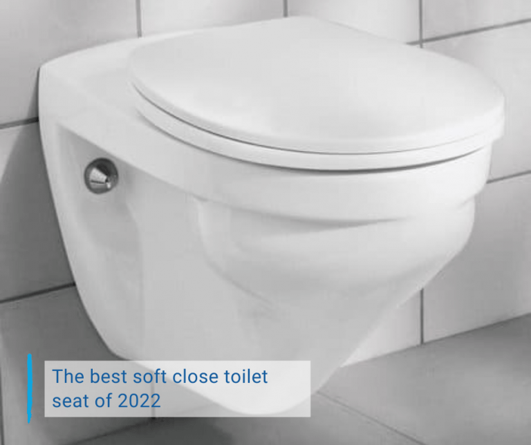 The best soft close toilet seat of 2022 and a white toilet