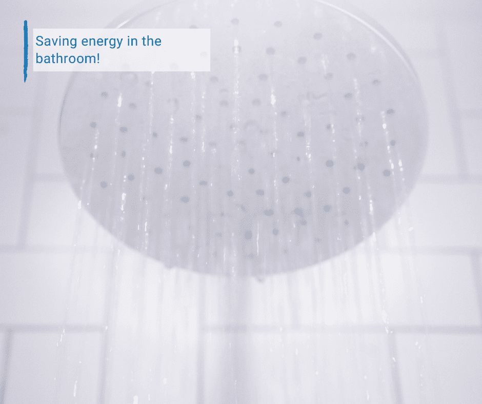 a shower head with the text "Saving energy in the bathroom"